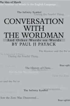 Paperback Conversation With The WordMan: And Other Words on Words Book