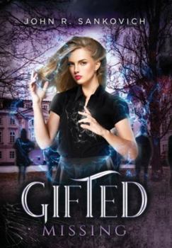 Hardcover Gifted Missing: (Gifted Series Book 5) Book