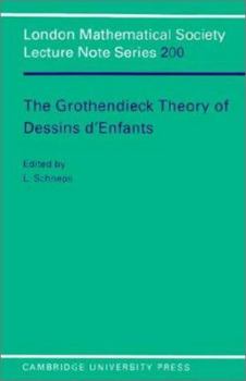 Paperback Grothendieck Theory of Dessins D'Enfants Book
