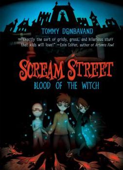 Unknown Binding Blood of the Witch (Scream Street, 2) Book