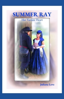 Paperback Summer Ray: Her Yankee Heart Book