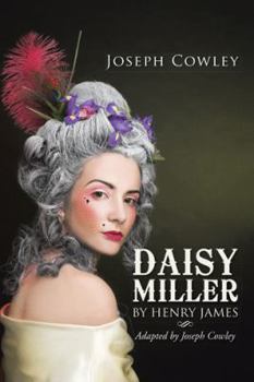 Paperback Daisy Miller by Henry James: Adapted by Joseph Cowley Book
