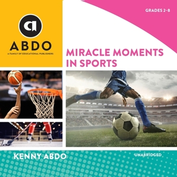 Miracle Moments in Sports: Books Out Loud Collection