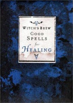 Hardcover Good Spells for Healing Book
