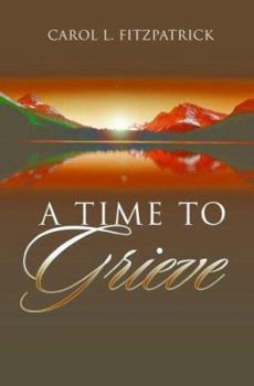 Paperback A Time to Grieve Book