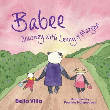 Paperback Babee: Journey with Lenny & Margot Book