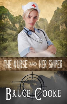Paperback The Nurse and Her Sniper Book