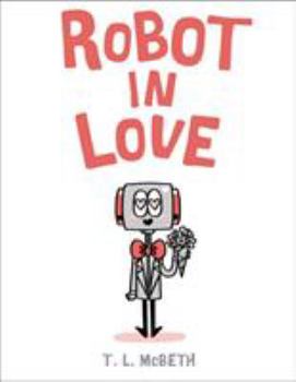 Hardcover Robot in Love Book