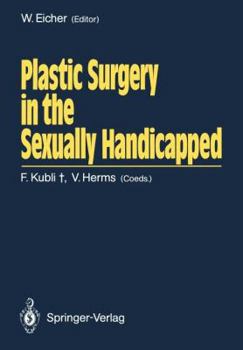 Paperback Plastic Surgery in the Sexually Handicapped Book