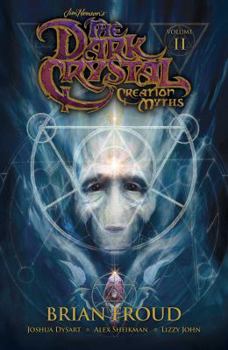 Paperback Jim Henson's the Dark Crystal: Creation Myths Vol. 2 Book