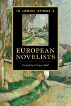 The Cambridge Companion to European Novelists - Book  of the Cambridge Companions to Literature