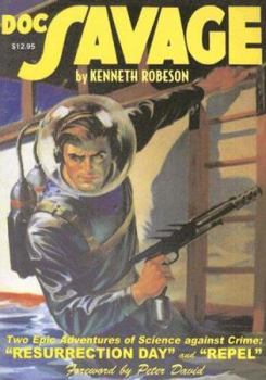 Paperback Resurrection Day/Repel: Two Classic Adventures of Doc Savage Book