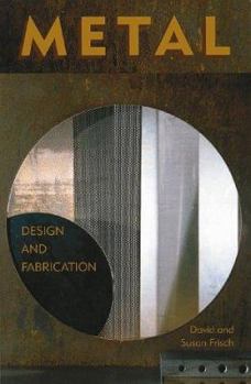 Hardcover Metal: Design and Fabrication Book