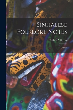 Paperback Sinhalese Folklore Notes: Ceylon Book