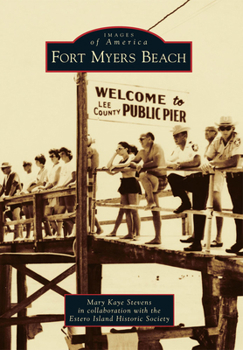 Fort Myers Beach - Book  of the Images of America: Florida