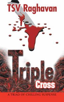 Paperback Triple Cross: A Triad of Chilling Suspense Book