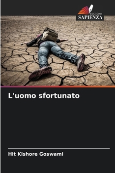 Paperback L'uomo sfortunato [Italian] Book