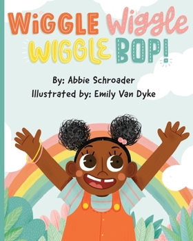 Paperback Wiggle Wiggle Wiggle Bop! Book