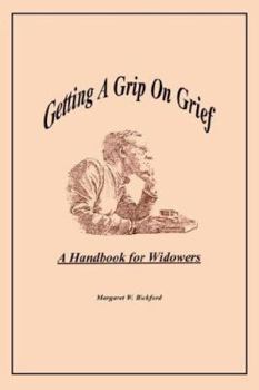 Paperback Getting A Grip On Grief: A Handbook for Widowers Book