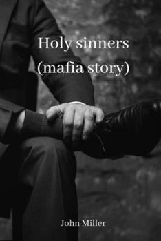 Paperback Holy sinners (mafia story) Book