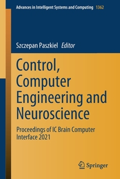 Paperback Control, Computer Engineering and Neuroscience: Proceedings of IC Brain Computer Interface 2021 Book
