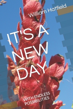 Paperback It's a New Day: With Endless Possibilities Book