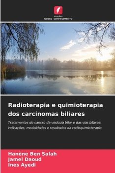 Paperback Radioterapia e quimioterapia dos carcinomas biliares [Portuguese] Book