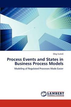 Paperback Process Events and States in Business Process Models Book