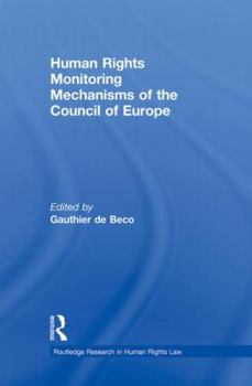 Paperback Human Rights Monitoring Mechanisms of the Council of Europe Book