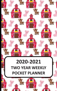 2020-2021 Two Year Weekly Pocket Planner: Pocket Planner 2020 for Purse: 104 Weeks Planner Diary , 2 Year Calendar, Appointments Password Log Phone book (2020-2021 Calendar Planner) 5x8