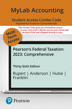 Printed Access Code Mylab Accounting with Pearson Etext -- Combo Access Card -- For Pearson's Federal Taxation 2023 Comprehensive Book