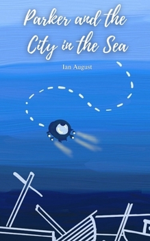 Paperback Parker and the City in the Sea Book
