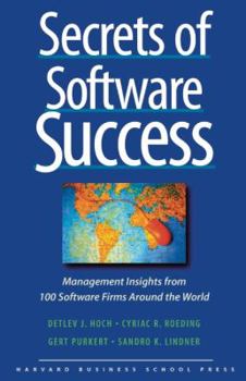 Hardcover Secrets of Software Success: Management Insights from 100 Software Firms Around the World Book
