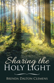 Paperback Sharing the Holy Light Book