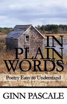 In Plain Words: Poetry Easy to Understand