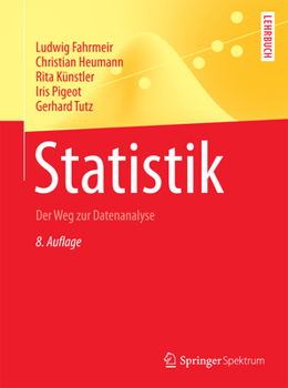 Paperback Statistik: Der Weg Zur Datenanalyse [German] Book