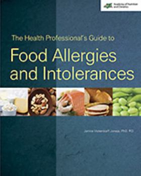 Paperback The Health Professional's Guide to Food Allergies and Intolerances Book