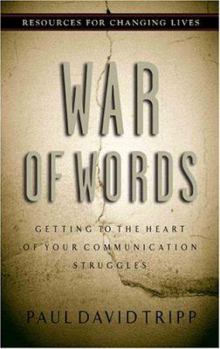 Paperback War of Words: Getting to the Heart of Your Communication Struggles Book