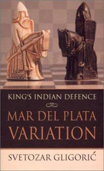 Paperback The King's Indian Defence: Mar del Plata Variation Book