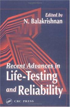 Hardcover Recent Advances in Life-Testing and Reliability Book