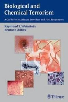 Paperback Biological and Chemical Terrorism: A Guide for Healthcare Providers and First Responders Book