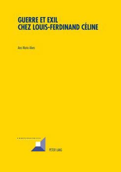 Paperback Guerre et Exil chez Louis-Ferdinand Céline Book