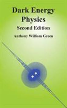 Paperback Dark Energy Physics: Second Edition Book