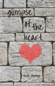 Paperback Glimpse of the Heart Book
