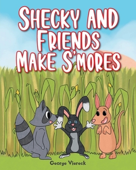 Paperback Shecky and Friends Make S'mores Book