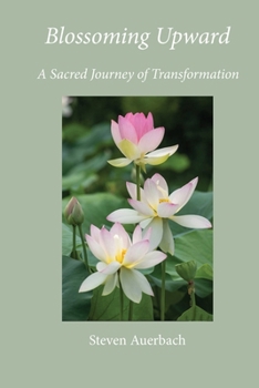 Paperback Blossoming Upward Book