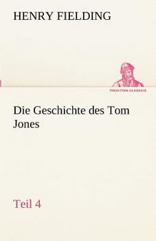 Die Geschichte Des Tom Jones, Teil 4