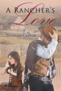 Paperback A Rancher's Love Book