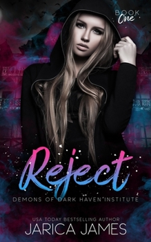 Reject - Book #1 of the Demons of Darkhaven Institute