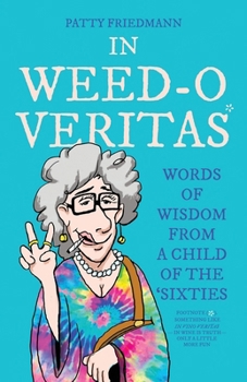 Paperback In Weed-O Veritas Book